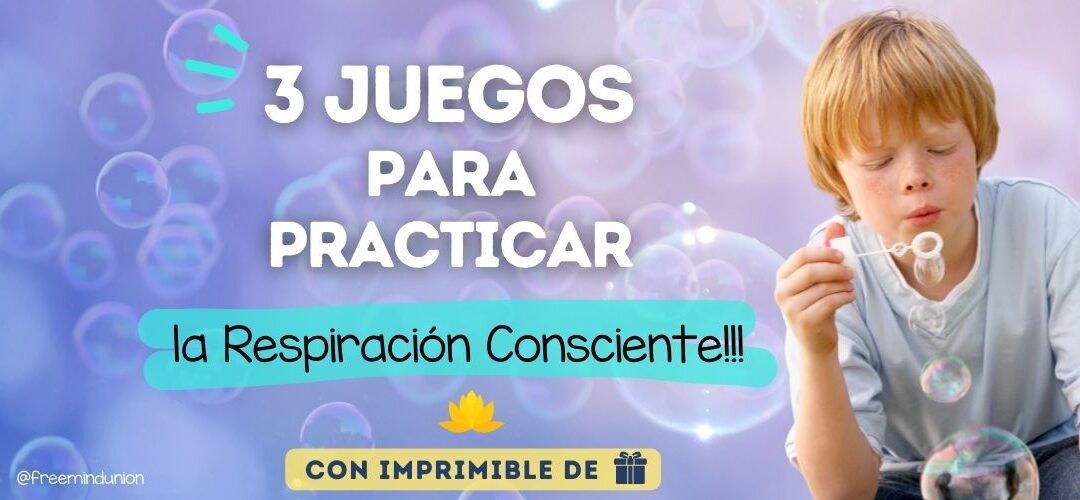 3 juegos divertidos de respiración para niños