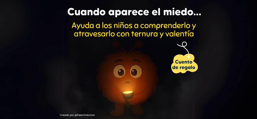 Cómo ayudar a los niños a superar el miedo con un cuento educativo y gratuito
