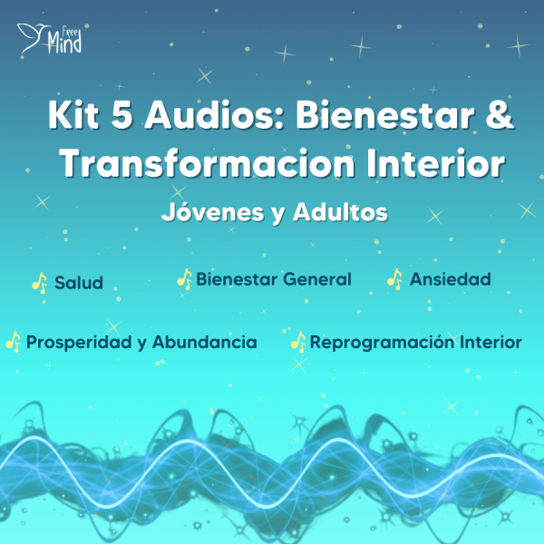 Kit de 5 Audios: Bienestar y Transformación Interior (Adultos)